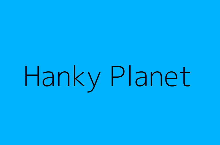 Hanky Planet